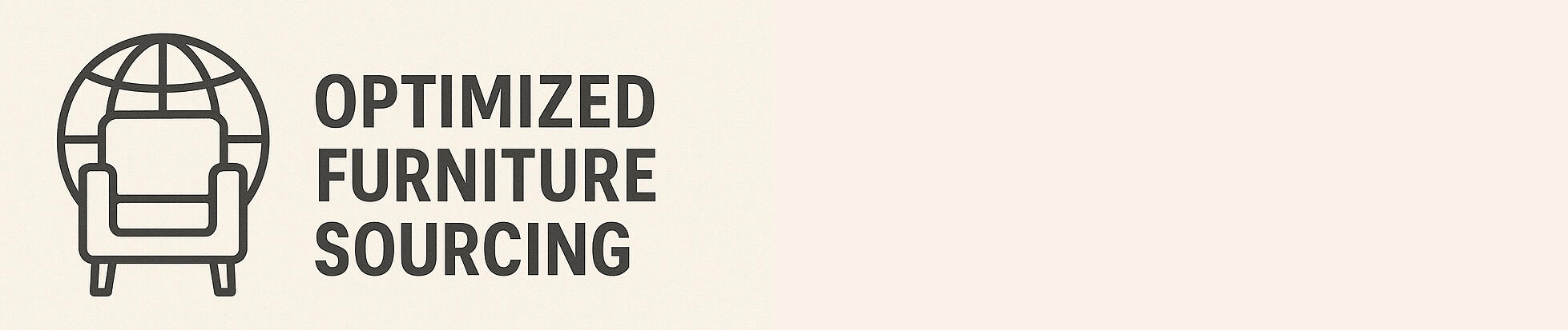 Optimized Furniture Sourcing Optimized Furniture Sourcing